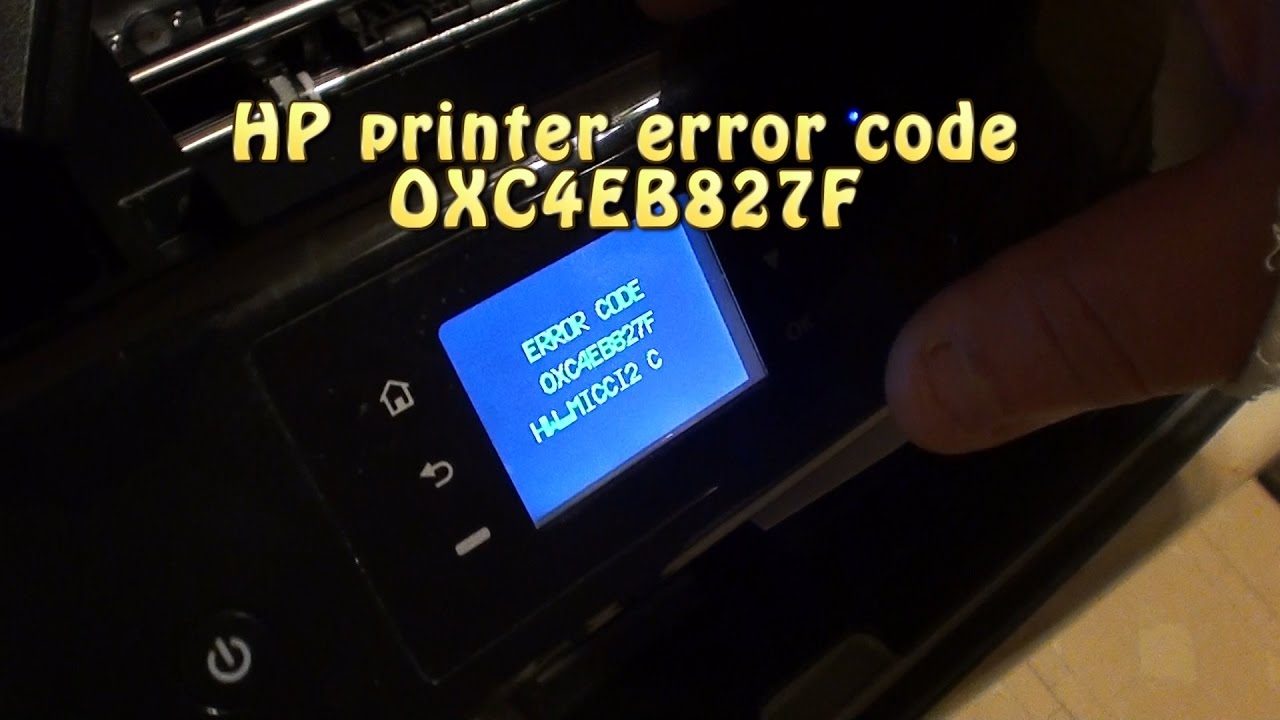 HP Printer Error Code Oxc4eb827f