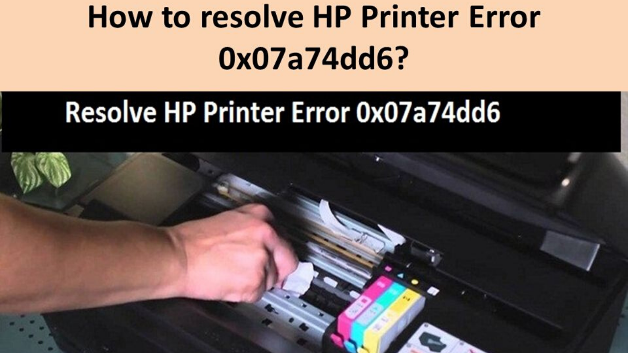 HP Printer Error 0x07a74dd6
