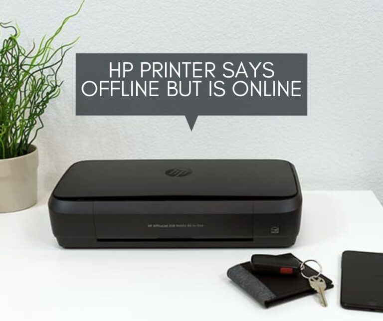 HP Printer Says Offline But is Online