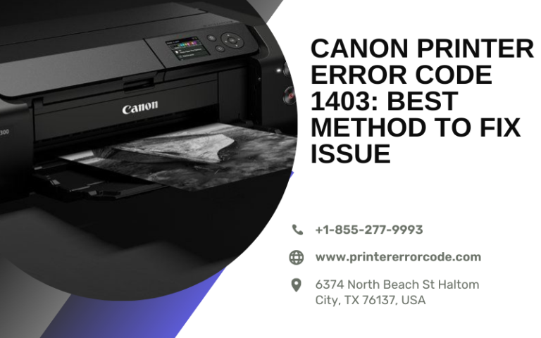 Canon Printer Error Code 1403: Best Method to Fix Issue