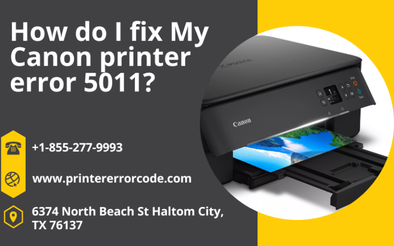 How do I fix My Canon printer error 5011?